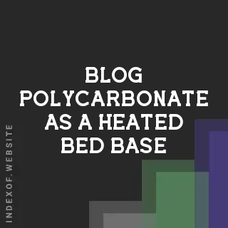 Polycarbonate as a Heated Bed Base? Heat Resistance & Stability Guide | Logo - Indexof